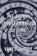 The Global Transformation of Time