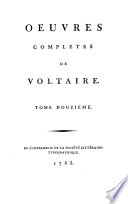 Oeuvres complètes de Voltaire. Tome premiere. [-