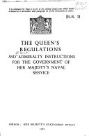 The Queen s Regulations and Admiralty Instructions for the Government of Her Majesty s Naval Service Book