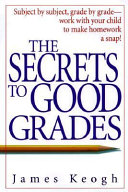 The Secrets to Good Grades