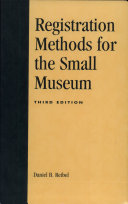 Registration Methods for the Small Museum