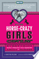 For Horse Crazy Girls Only