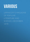 Lippincott's Magazine of Popular Literature and Science, December 1878
