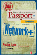 Mike Meyers’ CompTIA Network+ Certification Passport, Third Edition