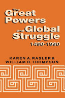 The Great Powers and Global Struggle, 1490-1990