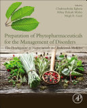 Preparation of Phytopharmaceuticals for the Management of Disorders