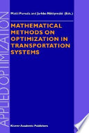 Mathematical Methods on Optimization in Transportation Systems Book