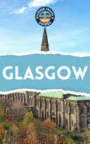 Glasgow Travel Guide 2017