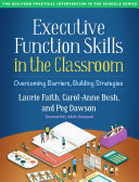 Executive Function Skills in the Classroom