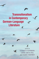 Transnationalism in Contemporary German language Literature