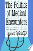 The Politics Of Medical Encounters
