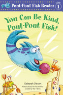 You Can Be Kind, Pout-Pout Fish! Pdf/ePub eBook