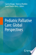 Pediatric Palliative Care  Global Perspectives