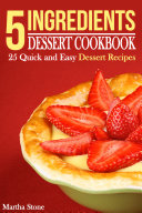 5 Ingredients Dessert Cookbook [Pdf/ePub] eBook