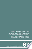 Microscopy of Semiconducting Materials 1983  Third Oxford Conference on Microscopy of Semiconducting Materials  St Catherines College  March 1983 Book