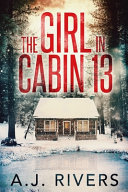 The Girl in Cabin 13 banner backdrop