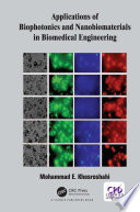Applications of Biophotonics and Nanobiomaterials in Biomedical Engineering Book