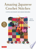 Amazing Japanese Crochet Stitches Book