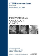 STEMI Interventions, An issue of Interventional Cardiology Clinics - E-Book