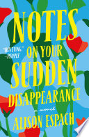 Notes on Your Sudden Disappearance Book