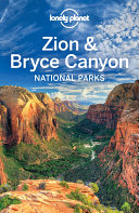 Lonely Planet Zion   Bryce Canyon National Parks