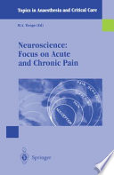 Neuroscience  Focus on Acute and Chronic Pain