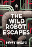 The Wild Robot Escapes Book