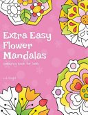 Extra Easy Flower Mandalas Colouring Book for Kids