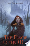 The Flame in the Mist PDF Book By Kit Grindstaff
