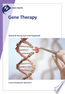 Fast Facts  Gene Therapy