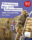KS3 History 4th Edition  Technology  War and Independence 1901 Present Day eBook 3