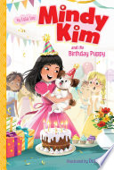 Mindy Kim and the Birthday Puppy Book