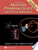 “Modern Pharmacology with Clinical Applications” by Charles R. Craig, Robert E. Stitzel