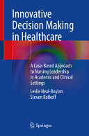 Innovative Decision Making in Healthcare Book