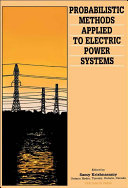 Probabilistic Methods Applied to Electric Power Systems