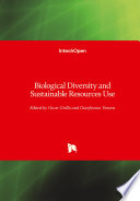 Biological Diversity and Sustainable Resources Use Book