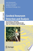 Cerebral Aneurysm Detection and Analysis Book