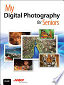 My Digital Photography for Seniors