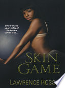 Skin Game PDF Book By Lawrence C. Ross