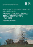 Nordic Design Cultures in Transformation, 1960–1980