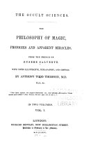 The Philosophy of Magic  Prodigies and Apparent Miracles