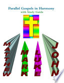Parallel Gospels in Harmony   with Study Guide Book PDF