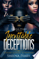 Inevitable Deceptions: A Heart's Journey To Nowhere