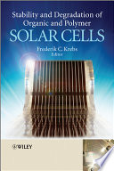 Stability and Degradation of Organic and Polymer Solar Cells Book