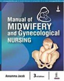 Manual of Midwifery and Gynecological Nursing Book