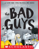 The Bad Guys in the Baddest Day Ever (The Bad Guys #10) image