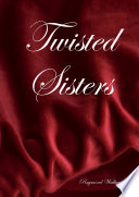 Twisted Sisters Book