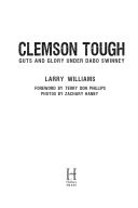 Clemson Tough: Guts and Glory Under Dabo Swinney