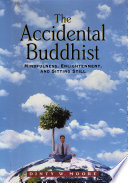The Accidental Buddhist PDF Book By Dinty W. Moore
