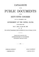 Catalogue Of The Public Documents Of The Congress And Of All Departments Of The Government Of The United States